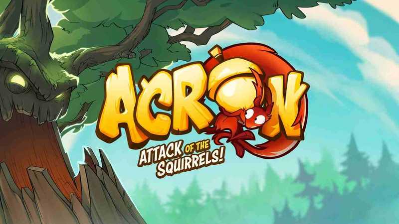 Acron- Attack of the Squirrels!