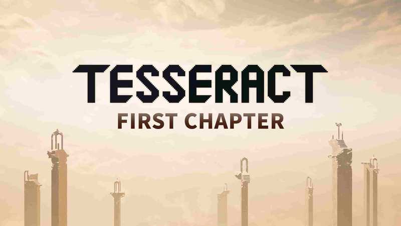 Tesseract - First Chapter - Beta