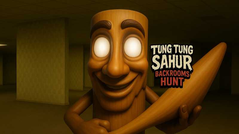 Tung Tung Sahur- Backrooms Hunt