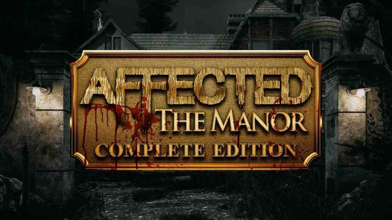 AFFECTED- The Manor - Complete Edition