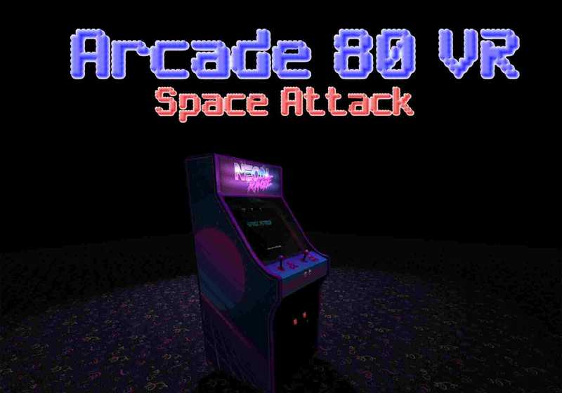 Arcade 80 VR Space Attack