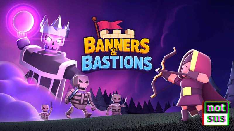 Banners & Bastions