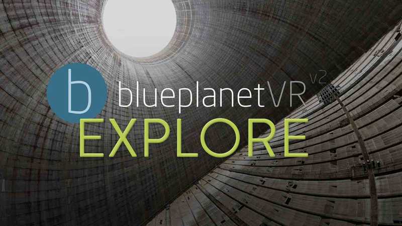 Blueplanet VR Explore