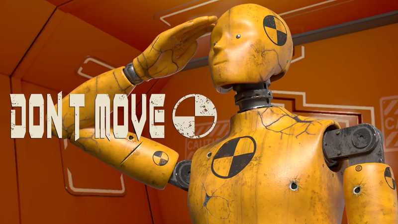 DONT MOVE