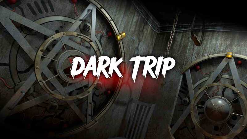 Dark Trip
