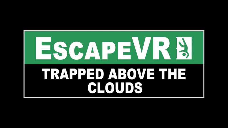 EscapeVR- Trapped Above the Clouds