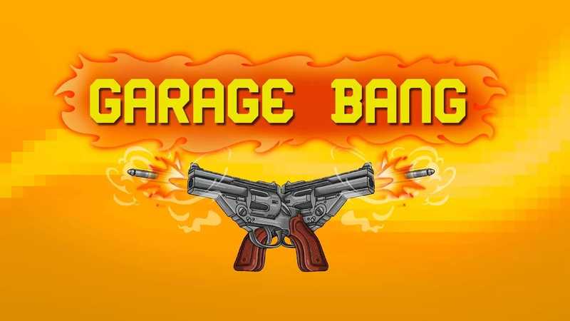 Garage Bang