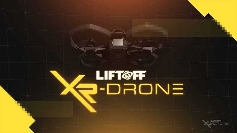 Liftoff XR Drone