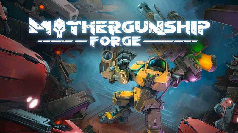 MOTHERGUNSHIP- FORGE