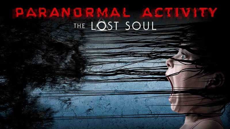 Paranormal Activity- The Lost Soul