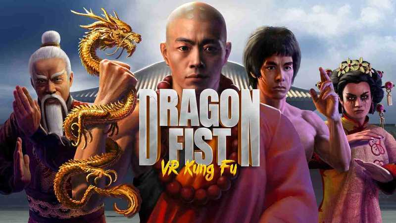 Dragon Fist- VR Kung Fu