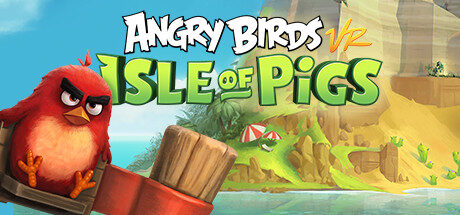 Angry Birds VR-Isle of Pigs Oculus Meta Quest puzzle game<span class="mi-jiaobiao" style="background-color: #246600;">Action VIP</span>