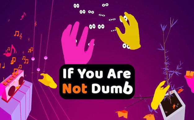 If You Are Not Dumb Oculus Meta Quest VR game<span class="mi-jiaobiao" style="background-color: #74a607;">Puzzle Free</span>