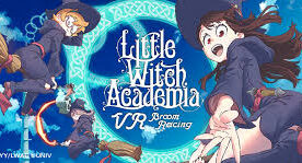 Little Witch-Academia VR Broom Racing Oculus Meta Quest all-in-one game