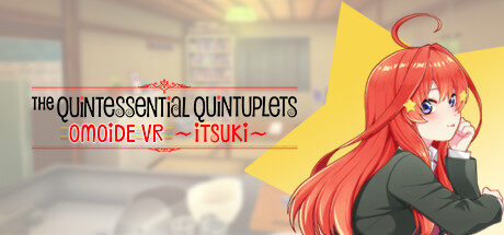The Quintessential Quintuplets OMOIDE VR-ITSUKI Oculus Meta Quest anime game<span class="mi-jiaobiao" style="background-color: #0031a3;">Anime</span>