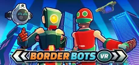 Border Bots VR Oculus Meta Quest Game<span class="mi-jiaobiao" style="background-color: #f10909;">Action VIP</span>