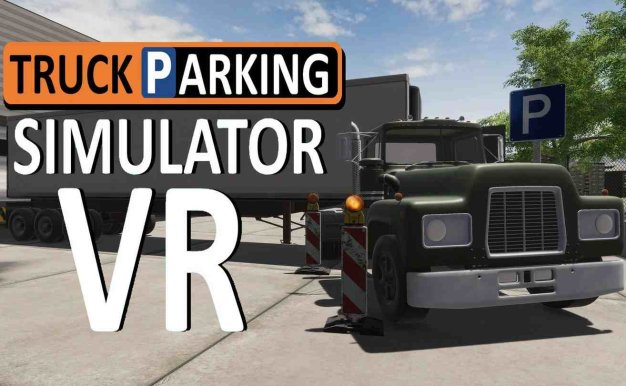 Truck Parking Simulator VR Oculus Meta Quest Game<span class="mi-jiaobiao" style="background-color: #e40707;">Simulator VIP</span>