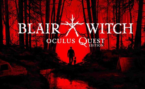 Blair Witch – Oculus Quest Edition Oculus Meta Quest VR Game<span class="mi-jiaobiao" style="background-color: #ed0202;">Horror VIP</span>