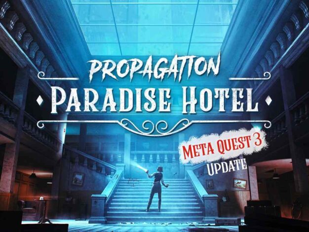 Propagation: Paradise Hotel Oculus Meta Quest VR Game<span class="mi-jiaobiao" style="background-color: #f20707;">Horror Points</span>