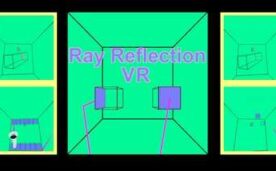 Ray Reflection VR Oculus Meta Quest VR Game<span class="mi-jiaobiao" style="background-color: #ff0000;">Simulation Free</span>