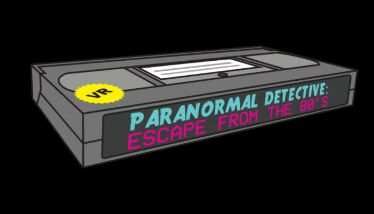 Paranormal Detective Escape from the 80s Oculus Meta Quest VR Game<span class="mi-jiaobiao" style="background-color: #ff0000;">Simulation VIP</span>