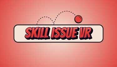 Skill Issue VR Oculus Meta Quest VR Game<span class="mi-jiaobiao" style="background-color: #ff0000;">Puzzle VIP</span>