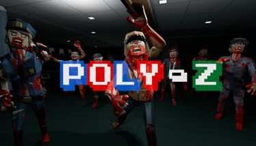 Poly Z Oculus Meta Quest VR Game<span class="mi-jiaobiao" style="background-color: #ff0000;">Zombie VIP</span>
