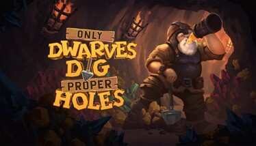 Only Dwarves Dig Proper Holes Oculus Meta Quest VR Game<span class="mi-jiaobiao" style="background-color: #ff0000;">Adventure VIP</span>
