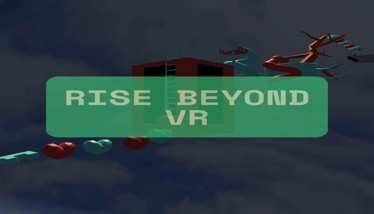 Rise Beyond Vr Oculus Meta Quest VR Game<span class="mi-jiaobiao" style="background-color: #ff0000;">Open World Free</span>