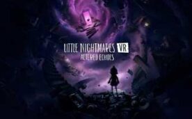 Little Nightmares VR Altered Echoes Oculus Meta Quest VR Game<span class="mi-jiaobiao" style="background-color: #ff0000;">Adventure VIP</span>