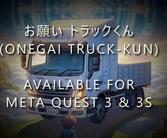 Onegai Truck kun Oculus Meta Quest VR Game<span class="mi-jiaobiao" style="background-color: #ff0000;">Sports Free</span>